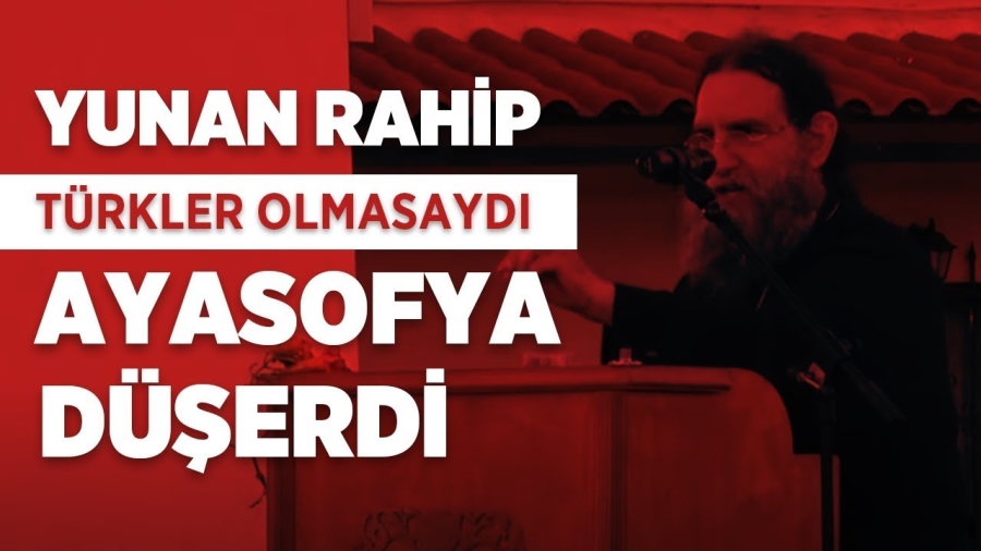 Yunan rahip: Ayasofya