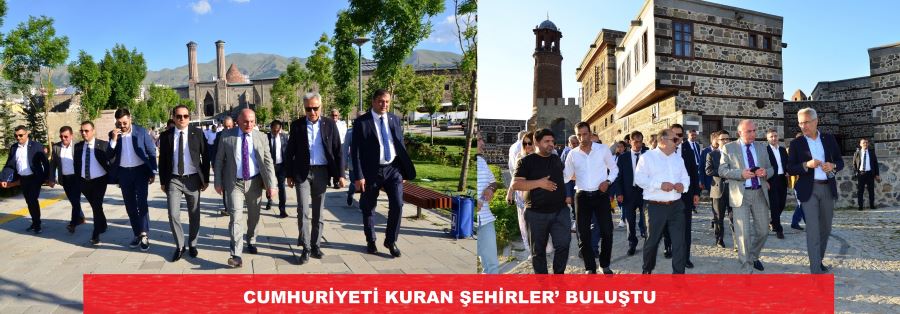 ‘CUMHURİYETİ KURAN ŞEHİRLER’ BULUŞTU