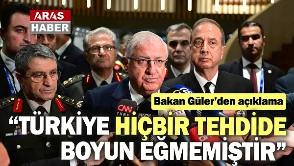 Milli Savunma Bakanı Güler: