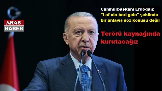 Cumhurbaşkanı Erdoğan: 