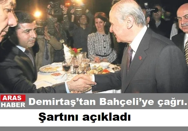 Demirtaş’tan Bahçeli’ye çağrı.