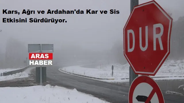 Kars, Ağrı ve Ardahan