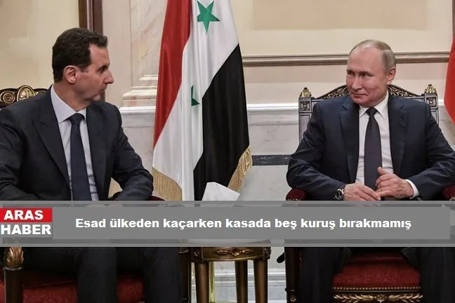 Esad ülkeden kaçarken kasada beş kuruş bırakmamış