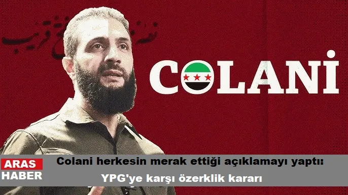 Colani herkesin merak ettiği açıklamayı yaptı: YPG