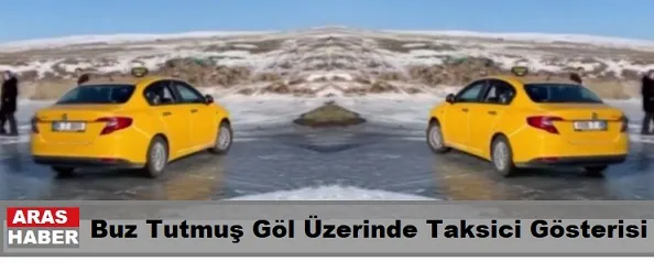 Buz Tutmuş Göl Üzerinde Taksici Gösterisi