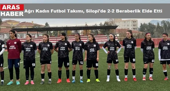 Ağrı Kadın Futbol Takımı, Silopi