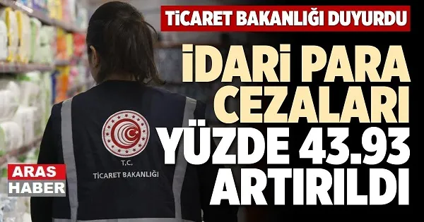 İdari para cezalarında büyük artış