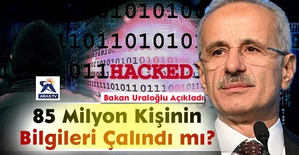 85 milyonun kimlik bilgileri çalındı mı?