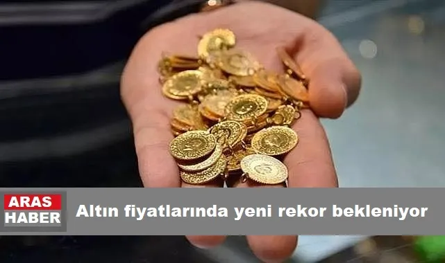 Altın fiyatlarında yeni rekor bekleniyor