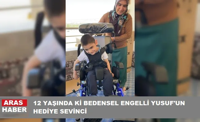 12 YAŞINDA Kİ BEDENSEL ENGELLİ YUSUF