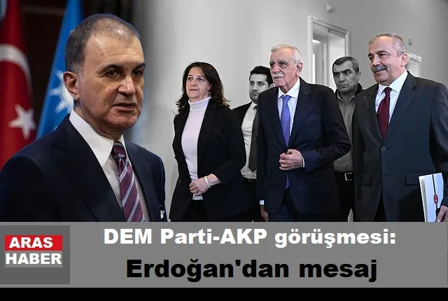 DEM Parti-AKP görüşmesi: Erdoğan