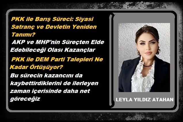 PKK ile Barış Süreci: Siyasi Satranç ve Devletin Yeniden Tanımı