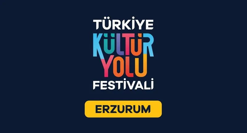 ERZURUM EĞLENCEYE DOYACAK! KÜLTÜR YOLU FESTİVALİ BAŞLIYOR 